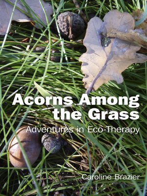 cover image of Acorns Among the Grass